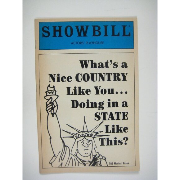 Whats A Nice Country Like You Doing In A State Like This Showbill Musical Revue - Picture 1 of 7
